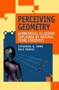 Perceiving Geometry: Geometrical Illusions Explained by Natural Scene Statistics
