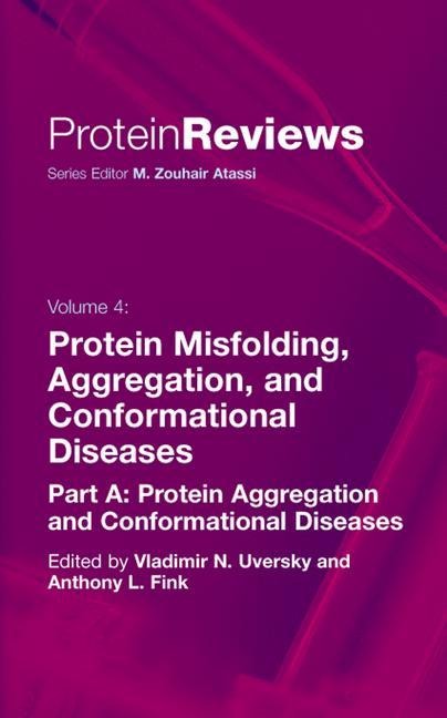 Protein Misfolding, Aggregation and Conformational Diseases: Part A: Protein Aggregation and Conformational Diseases