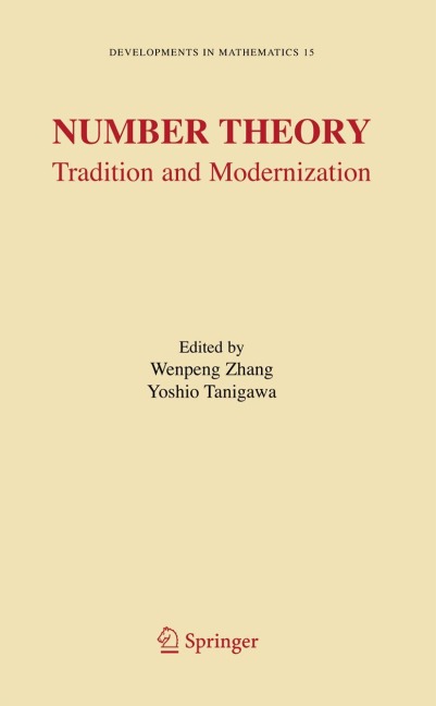 Number Theory: Tradition and Modernization