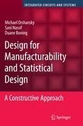 Design for Manufacturability and Statistical Design: A Constructive Approach