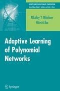 Adaptive Learning of Polynomial Networks: Genetic Programming, Backpropagation and Bayesian Methods