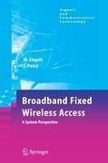 Broadband Fixed Wireless Access: A System Perspective