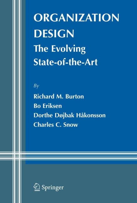 Organization Design: The Evolving State-of-the-Art