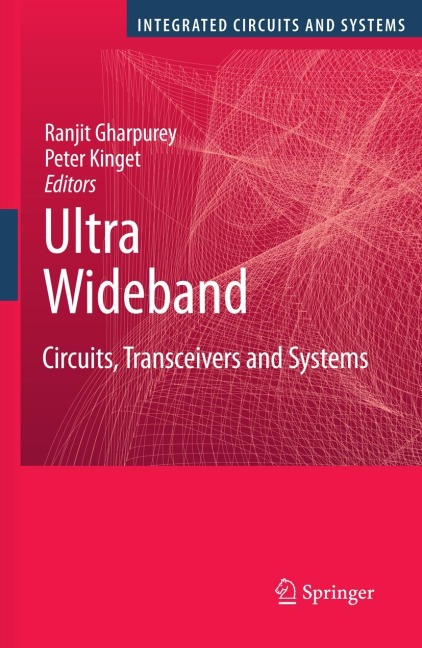 Ultra Wideband: Circuits, Transceivers and Systems