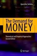 The Demand for Money: Theoretical and Empirical Approaches