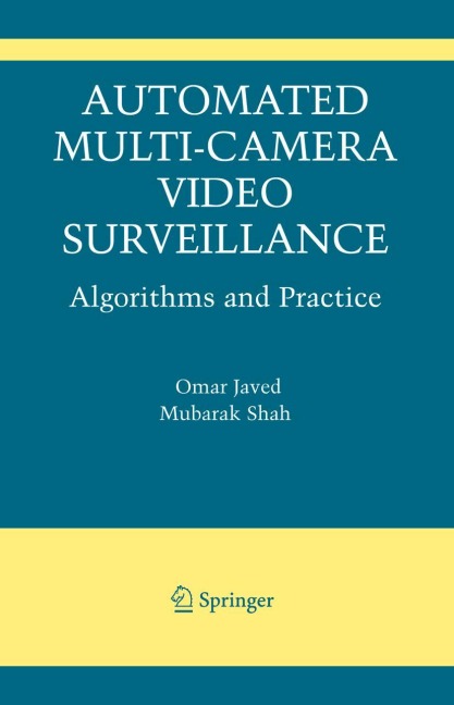 Automated Multi-Camera Surveillance: Algorithms and Practice