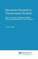 Operations Research in Transportation Systems: Ideas and Schemes of Optimization Methods for Strategic Planning and Operations Management