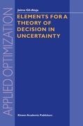Elements for a Theory of Decision in Uncertainty