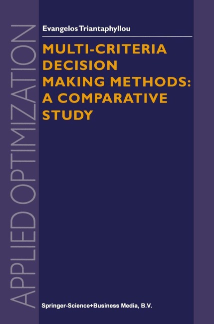 Multi-criteria Decision Making Methods: A Comparative Study