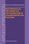 Mathematical Methods on Optimization in Transportation Systems
