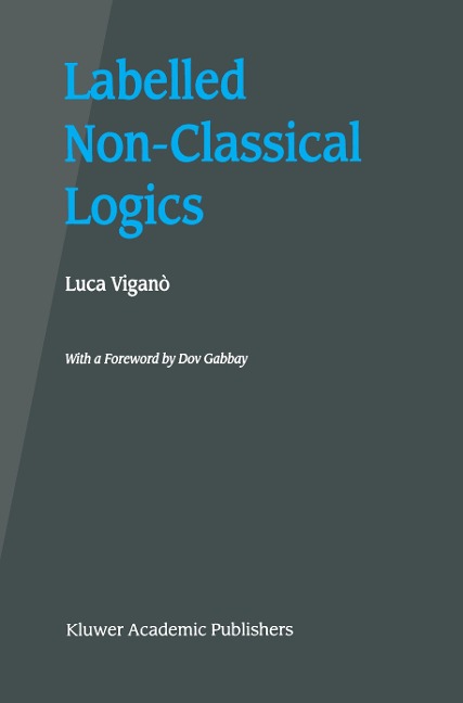 Labelled Non-Classical Logics