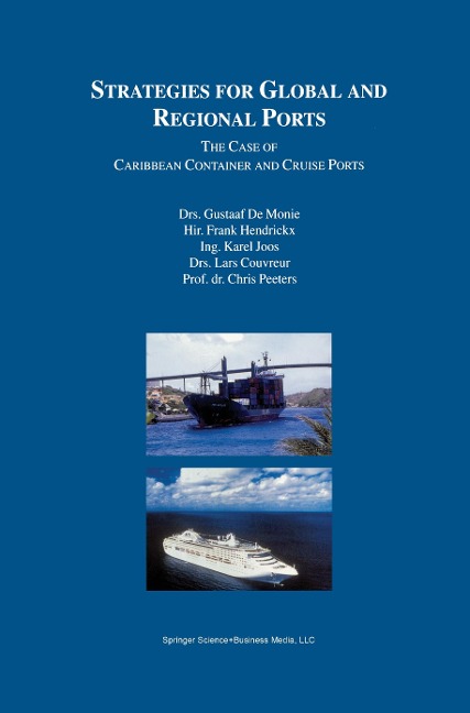 Strategies for Global and Regional Ports: The Case of Caribbean Container and Cruise Ports