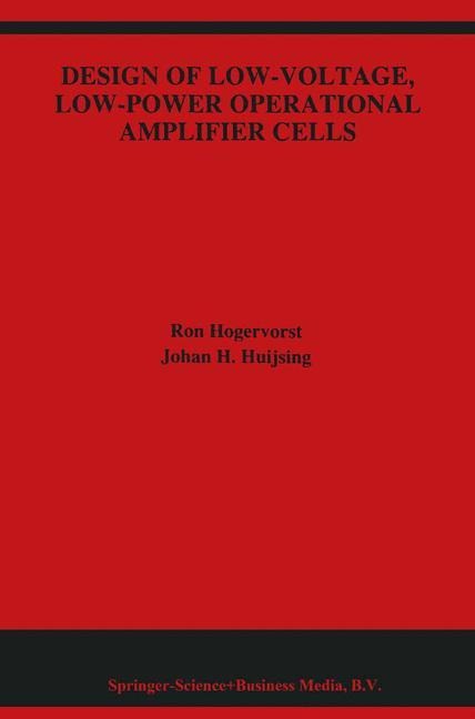 Design of Low-Voltage, Low-Power Operational Amplifier Cells