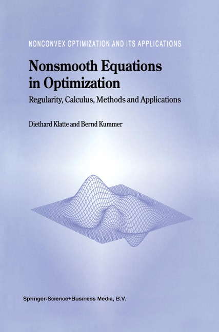 Nonsmooth Equations in Optimization: Regularity, Calculus, Methods and Applications