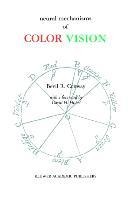 Neural Mechanisms of Color Vision: Double-Opponent Cells in the Visual Cortex