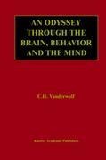 An Odyssey Through the Brain, Behavior and the Mind