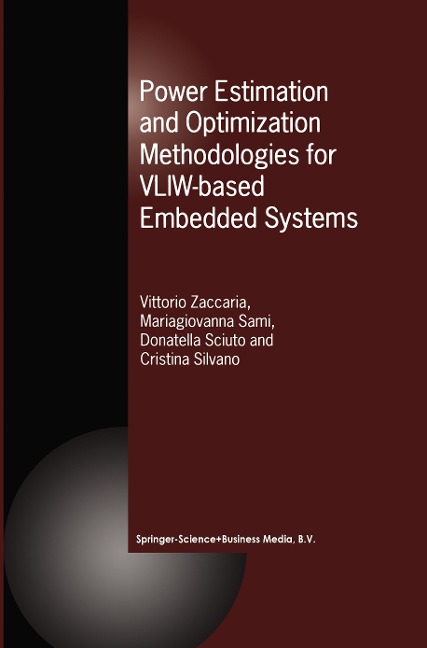 Power Estimation and Optimization Methodologies for VLIW-based Embedded Systems