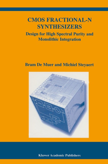 CMOS Fractional-N Synthesizers: Design for High Spectral Purity and Monolithic Integration