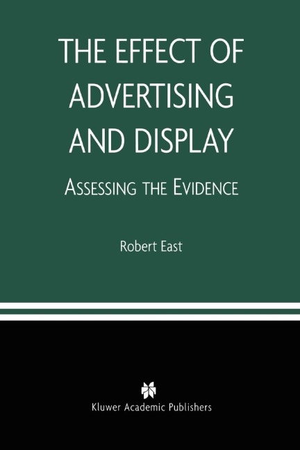 The Effect of Advertising and Display: Assessing the Evidence