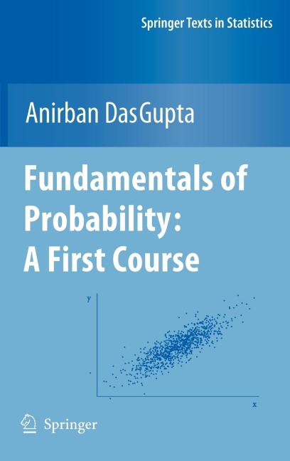 Fundamentals of Probability: A First Course