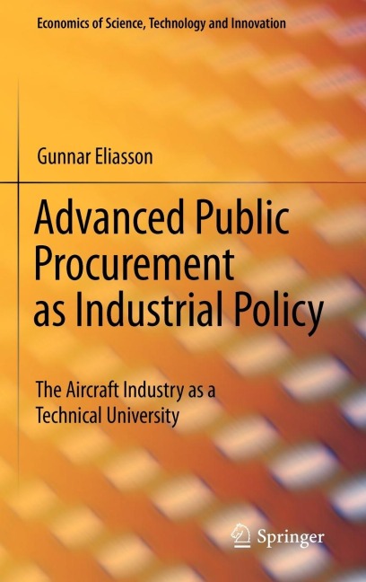 Advanced Public Procurement as Industrial Policy: The Aircraft Industry as a Technical University