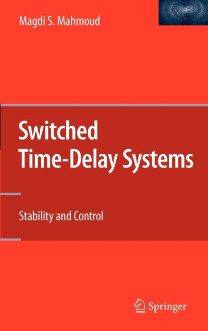 Switched Time-Delay Systems: Stability and Control