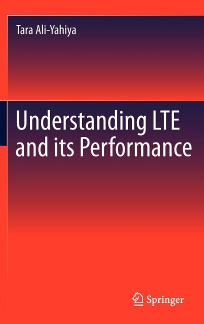 Understanding Lte and Its Performance