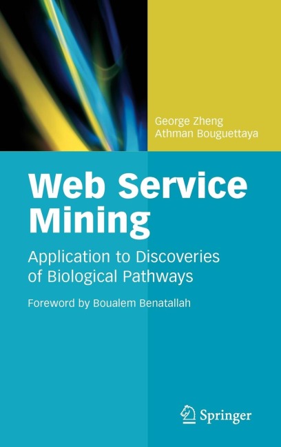 Web Service Mining: Application to Discoveries of Biological Pathways