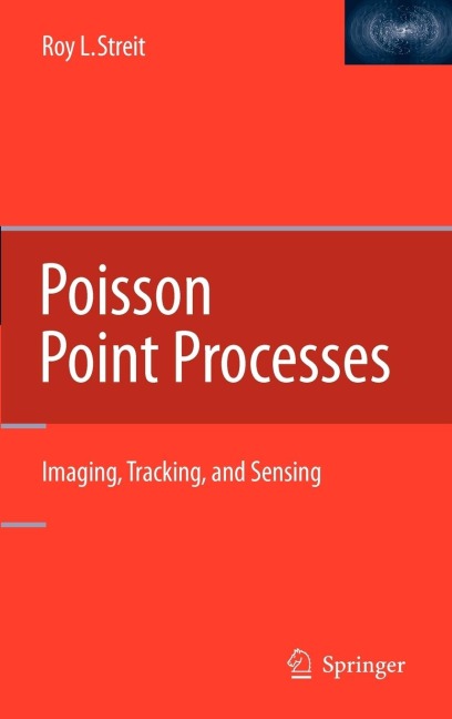 Poisson Point Processes: Imaging, Tracking, and Sensing