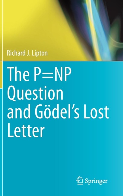 The P=np Question and Gödel's Lost Letter
