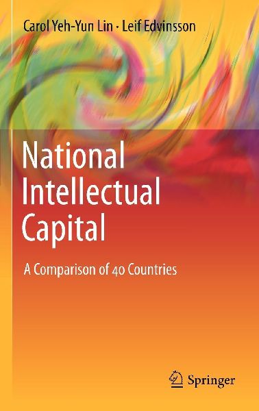 National Intellectual Capital: A Comparison of 40 Countries