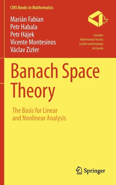 Banach Space Theory: The Basis for Linear and Nonlinear Analysis