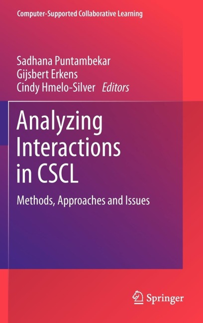 Analyzing Interactions in CSCL: Methods, Approaches and Issues
