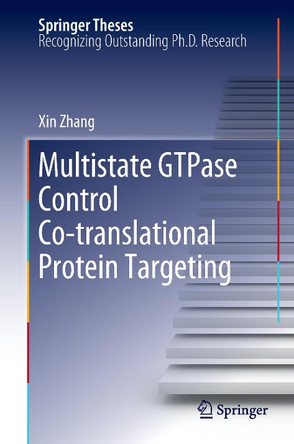 Multistate GTPase Control Co-translational Protein Targeting