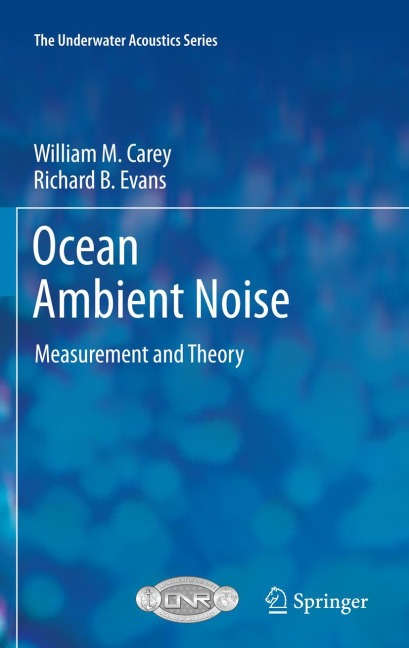 Ocean Ambient Noise: Measurement and Theory