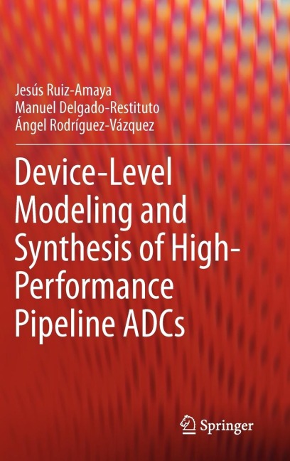 Device-Level Modeling and Synthesis of High-Performance Pipeline Adcs