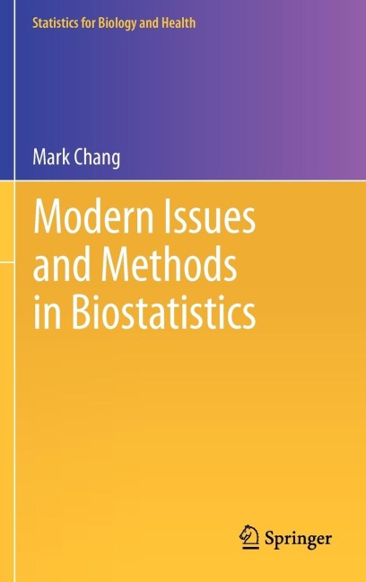 Modern Issues and Methods in Biostatistics