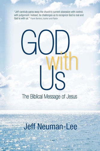 God With Us The Biblical Message Of Jesus, Life In The Spirit, Not In Religion