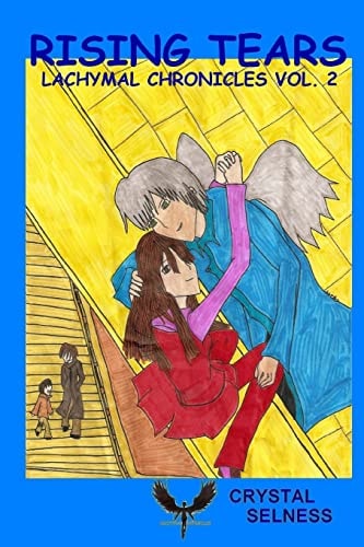 Rising Tears Lachymal Chronicles Volume Two