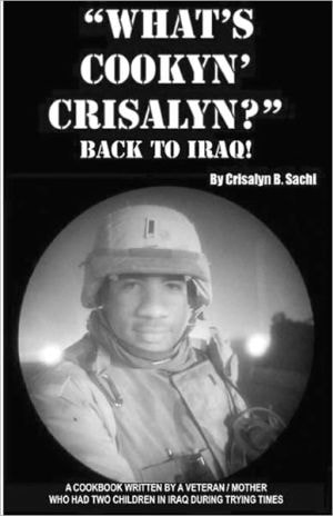 What's Cookyn' Crisalyn? Back To Iraq! Black And White Version