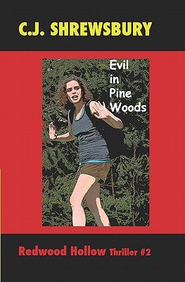 Evil In Pine Woods