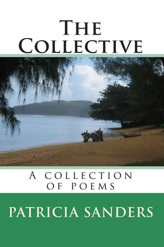 The Collective A Collection Of Poems