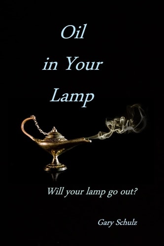 Oil In Your Lamp
