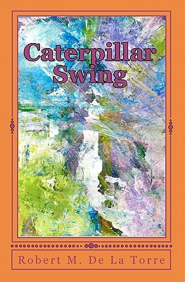 Caterpillar Swing A Story Of Two Friends