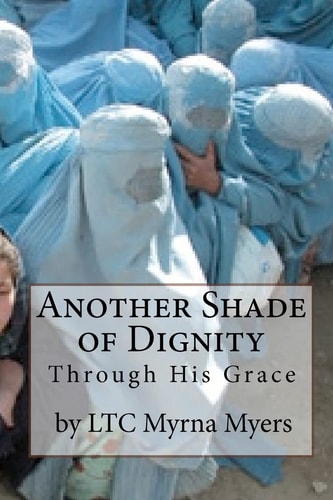 Another Shade Of Dignity Through His Grace