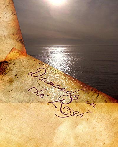 Diamonds in the Rough Inspirations in Hope