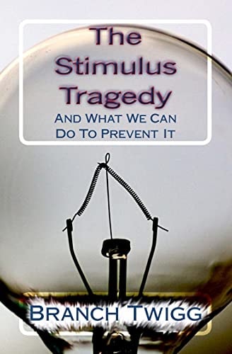 The Stimulus Tragedy And What We Can Do To Prevent It