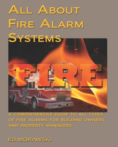 All about Fire Alarms A Guide for Owners and Property Managers