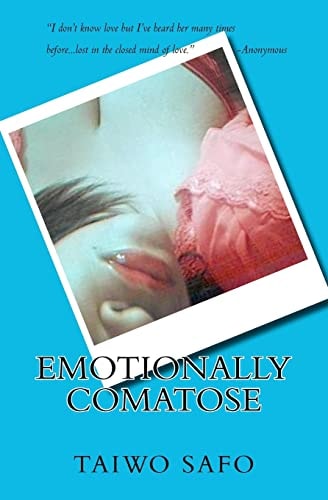 Emotionally Comatose