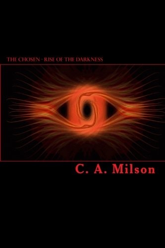 The Chosen - Rise Of The Darkness